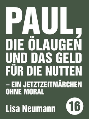 cover image of Paul, die Ölaugen und das Geld für die Nutten